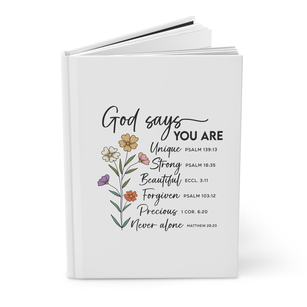 Hardcover Journal — "God Says You Are" Floral Christian Scripture Notebook